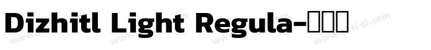 Dizhitl Light Regula字体转换